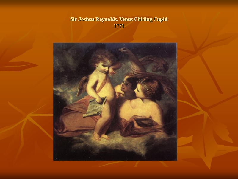 Sir Joshua Reynolds. Venus Chiding Cupid 1771